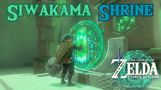 How to Complete Siwakama Shrine in The Legend of Zelda: Tears of the Kingdom!!! #totk