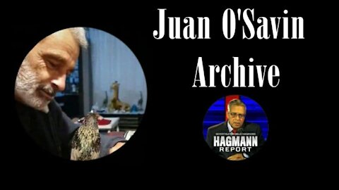 Juan O'Savin - 5/3/14 The Official Hagmann Report