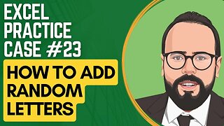 How to add random letters in Excel | Excel Practice Case #23