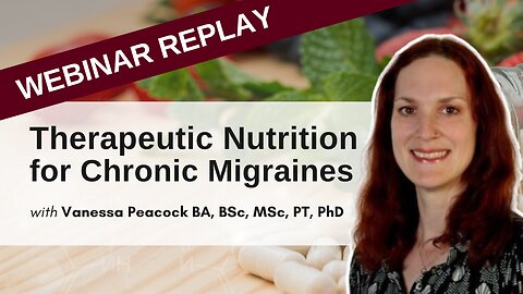 Nutritional and Therapeutic Recommendations for Chronic Migraines | May 2, 2022