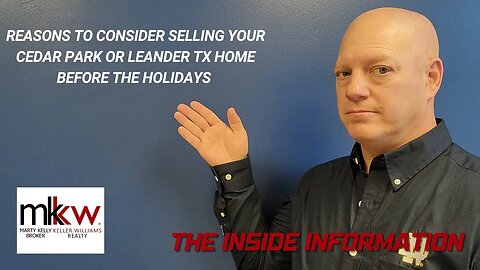 Reasons To Consider Selling Your Cedar Park or Leander TX Home Before The Holidays