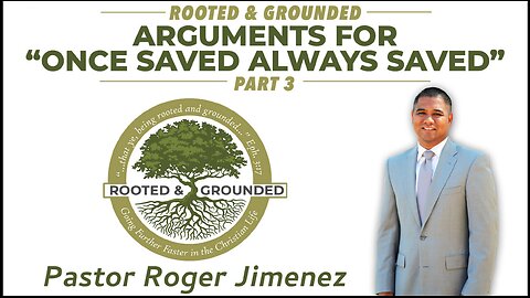 Sermon: Proving Once Saved Always Saved