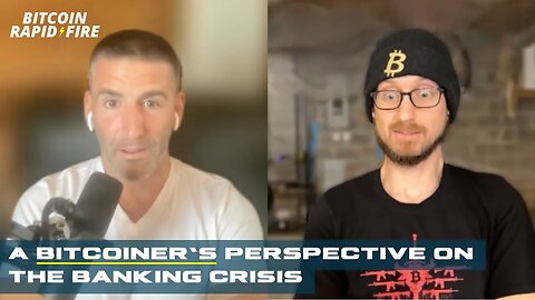 A Bitcoiner's Perspective on the Banking Crisis w/ Guy Swann
