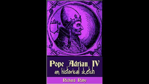 Pope Adrian IV: An Historical Sketch by Richard Raby - Audiobook