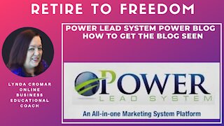Power Lead System Power Blog how to get the blog seen