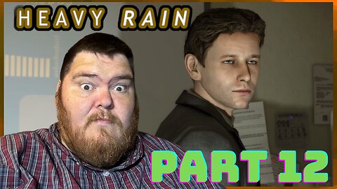 Heavy Rain | Playthrough | Part 12: Kick Off Meeting