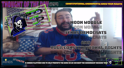 94 Moon Wobble, Texas Democrats and Your Constitutional Rights (Clean)