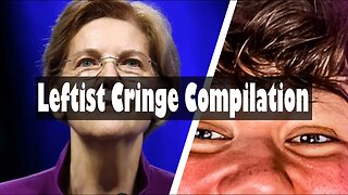 Leftist Cringe Compilation