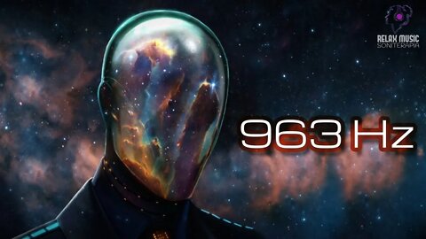 FRECUENCIA DE DIOS 963 Hz • Conectarse a la CONCIENCIA DIVINA • Música Milagrosa