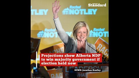 Projections show Alberta NDP to win majority government if election held now