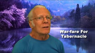 Warfare For Tabernacle