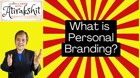 What is Personal Branding?