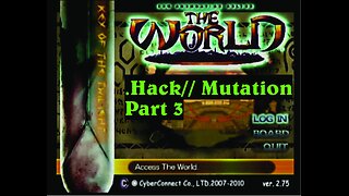 Re(tro)Play: .Hack// Mutation- Part 3