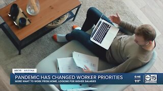 Priorities shift for workers post-pandemic, people looking for higher salaries, work from home