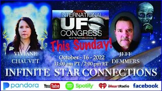 The Infinite Star Connections - Ep. 058 - International UFO Congress!