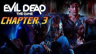 Evil Dead: The Game | Chapter 3 | Kill 'Em All