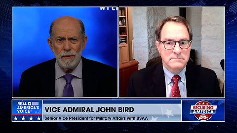 Securing America with Vice Admiral John Bird (Part 1) | May 20, 2024