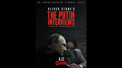 Putin Interviews -By Oliver Stone -(Part 1 of 4)