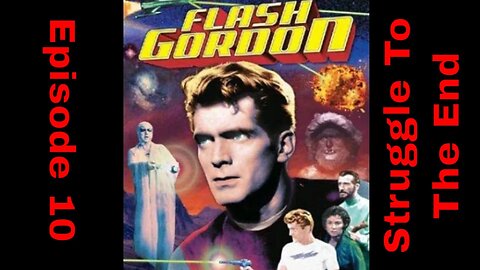 Flash Gordon Ep10 - Struggle To The End