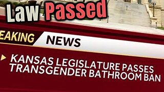 Kansas Passes Bathroom Ban Law