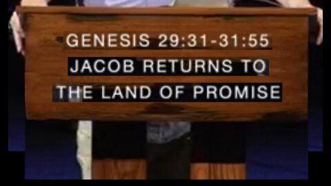 Jacob Returns to the Land of Promise! 06/13/2021