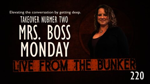 Live From The Bunker 220: Mrs. Boss Monday Two -- The Latest on Gina Carano