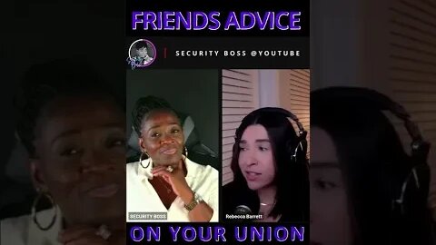 Friends Advice On Your Union | @Rebecca Barrett @RealFemSapien