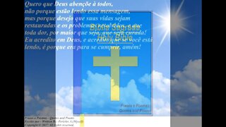 Quero que Deus abençoe à todos, que seus problemas sejam resolvidos! [Frases e Poemas]