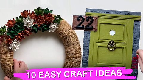 10 Easy Craft Ideas You Can Make at Home