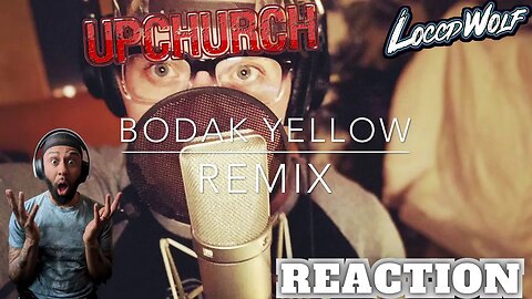 LET HIM COOK! | “BODAK YELLOW” By UPCHURCH (REMIX) [REACTION]