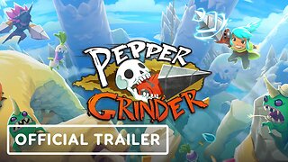 Pepper Grinder - Official Game Overview Trailer