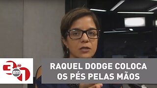 Vera: Raquel Dodge coloca os pés pelas mãos antes de assumir