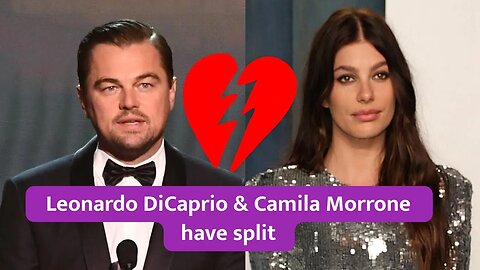 Leonardo DiCaprio and Camila Morrone have split #leonardodicaprio #camilamorrone #entertainmentnews