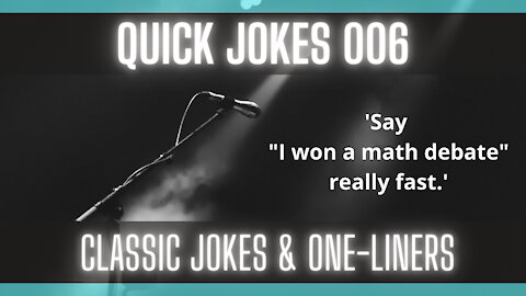 Quick Jokes 006 [Keep Laughing] [Very Funny] [Joke A day]