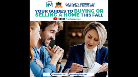 Your Guides to Buying or Selling a Home This Fall.
