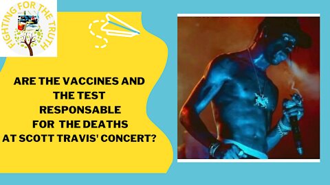 VIBRATION CAPABILITIES - SCOTT TRAVIS' EVIL CONCERT - ARE THE VACCINES AND TESTS RESPONSABLE?