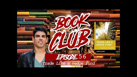 Friendly Bear Book Club - Trade Like A Hedge Fund by James Altucher