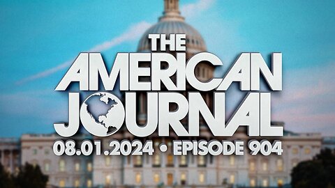 The American Journal THURSDAY FULL SHOW - 08/01/2024