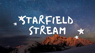 Starfield stream