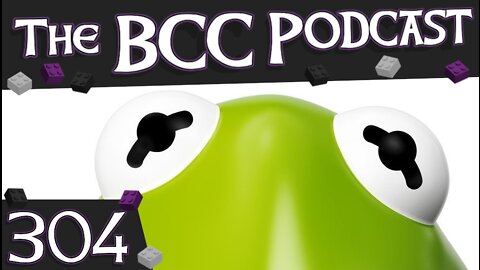 LEGO Muppets Minifigures | BCC Podcast #304