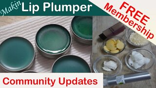 Making A Lip Plumper Balm & New Community Features! FREE SIGNUP IS BACK