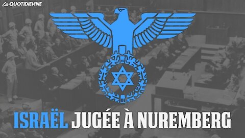 Épisode 243 : Israël jugée à Nuremberg