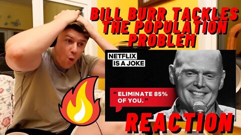 IRISH GUY FIRST TIME WATCHING Bill Burr Tackles The Population Problem | Netflix Is A Joke