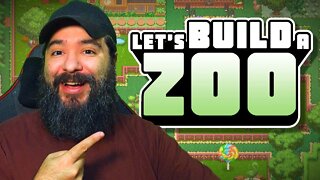 Let's Build A Zoo! Does it SUCK?