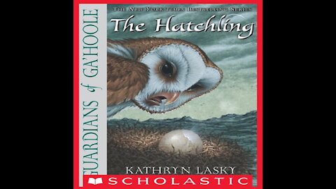 The Hatchling Guardians of Ga'Hoole Book 7 By Kathryn Lasky Read By Pamela Garelick