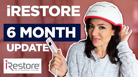 iRestore 6 Month Hair Loss Update (Red Light Laser Hair Growth Therapy)