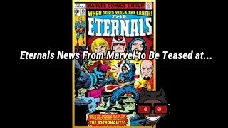 The Eternals News: From Marvel to Be Teased at New York Comic Con. (Text Video) "We Are Comics"
