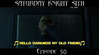 Saturday Knight Sith #50 : The Bad Batch Ep 3 Review/Discussion, Mandalorian S3, Skeleton Crew News