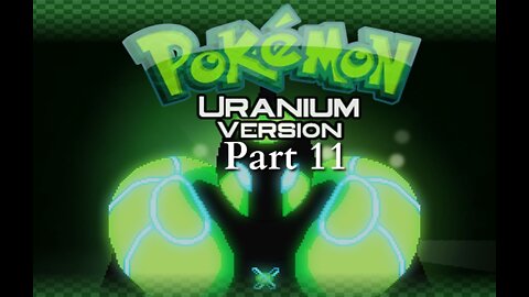 Pokemon Uranium part 11 - Tsunami Troubles