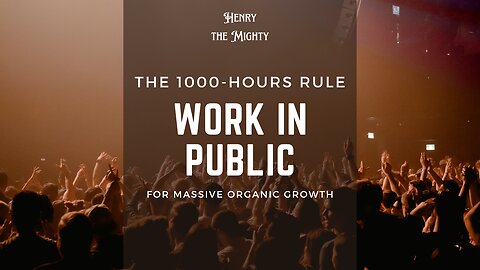 Ep 35 - The 1000-hours rule in Public for maximum efficiency